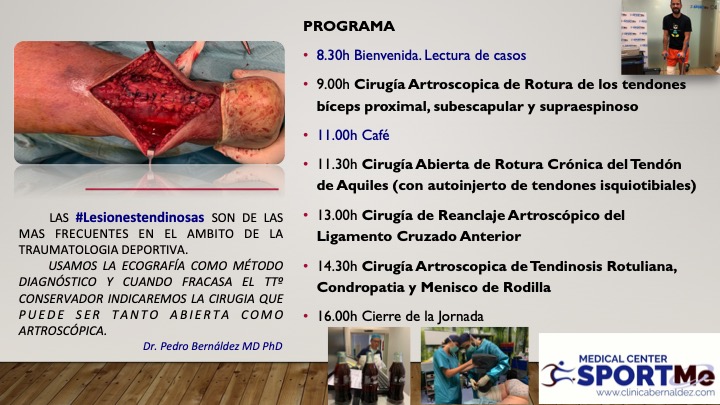 Programa de las VII Jornadas Quirúrgicas SportMe. Cirugía de las Lesiones Tendinosas Crónicas