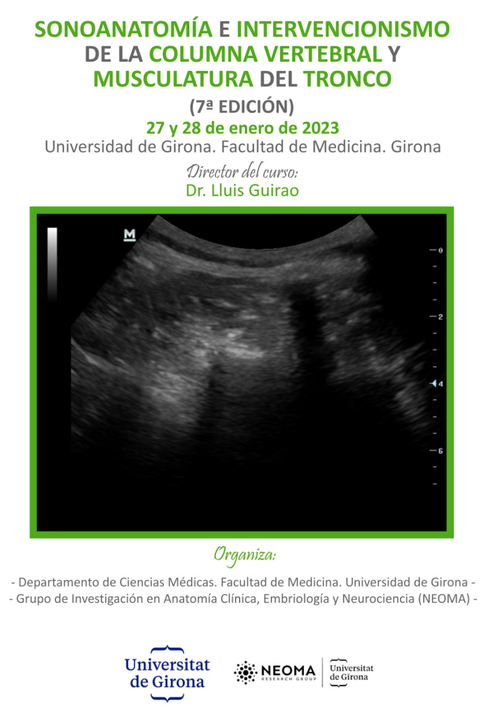 Lee más sobre el artículo Asistencia de la Dra Miriam Girón (UDyR) a la 7ª Edición del curso de Sonoanatomía e Intervencionismo de la columna vertebral (Facultad de Medicina de Gerona)